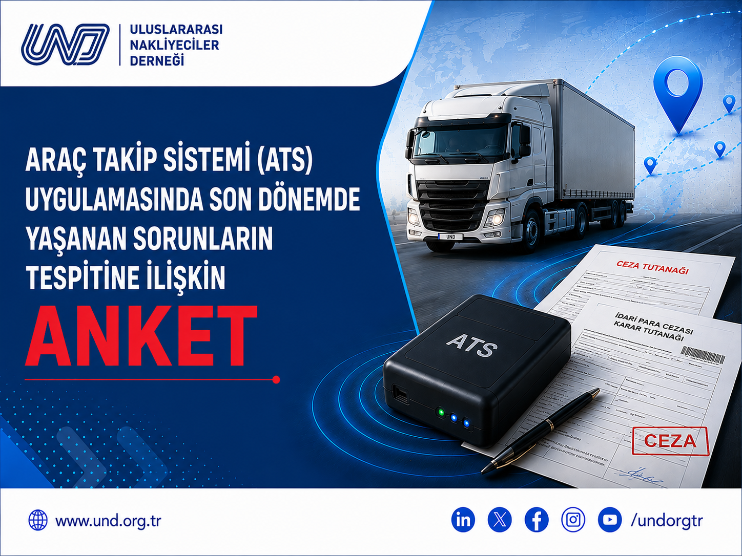 HATIRLATMA: ARAÇ TAKİP SİSTEMİ (ATS) UYGULAMASINDA SON DÖNEMDE YAŞANAN SORUNLARIN TESPİTİNE İLİŞKİN ANKET