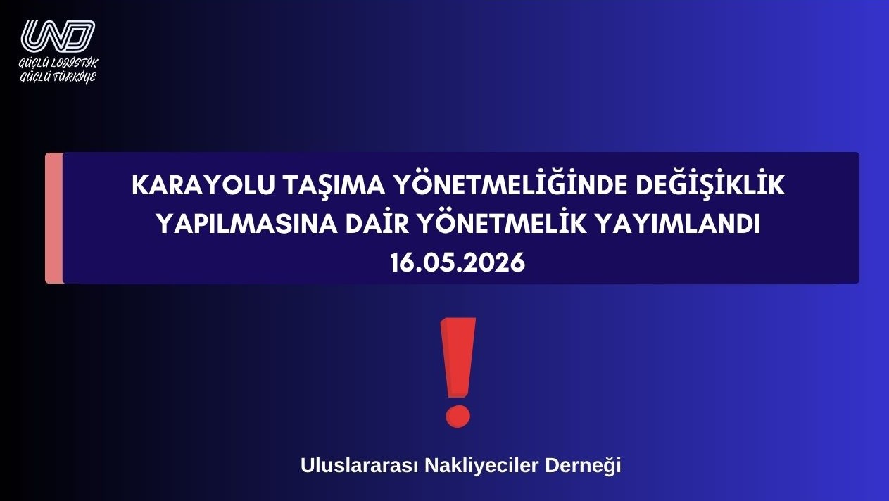 KARAYOLU TAŞIMA YÖNETMELİĞİNDE DEĞİŞİKLİK YAPILMASINA DAİR YÖNETMELİK YAYIMLANDI