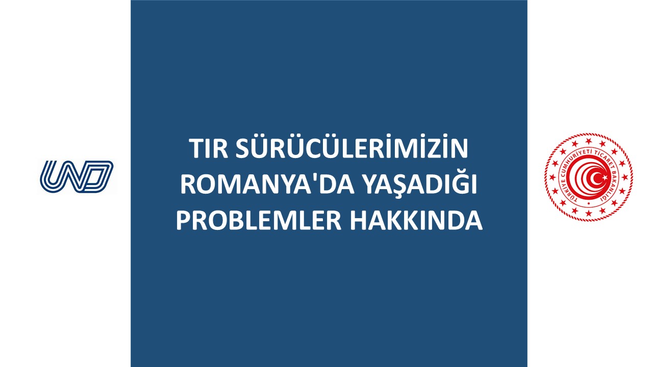 TIR SÜRÜCÜLERİMİZİN ROMANYA