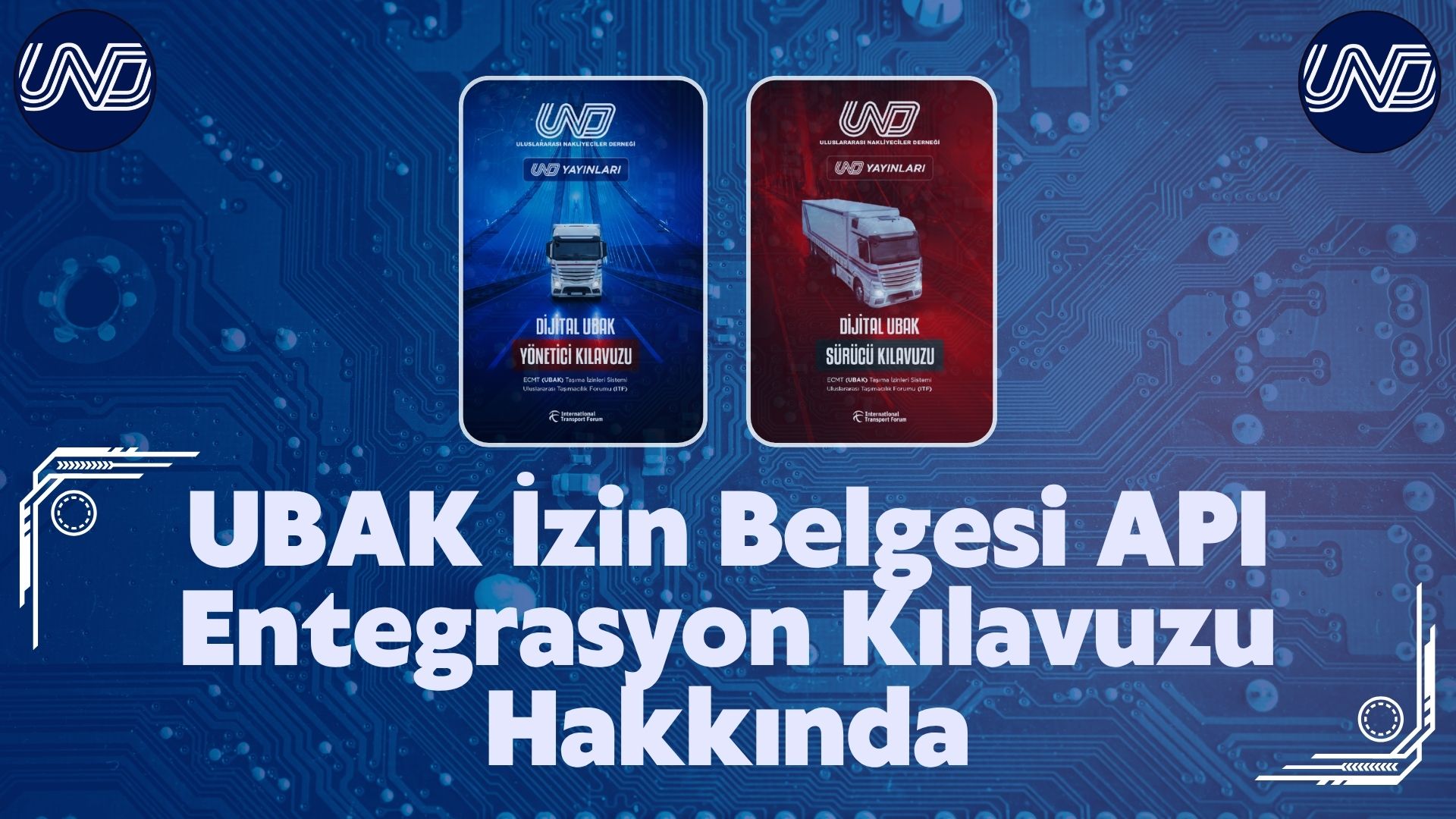 UBAK İZİN BELGESİ API ENTEGRASYON KILAVUZU HAKKINDA