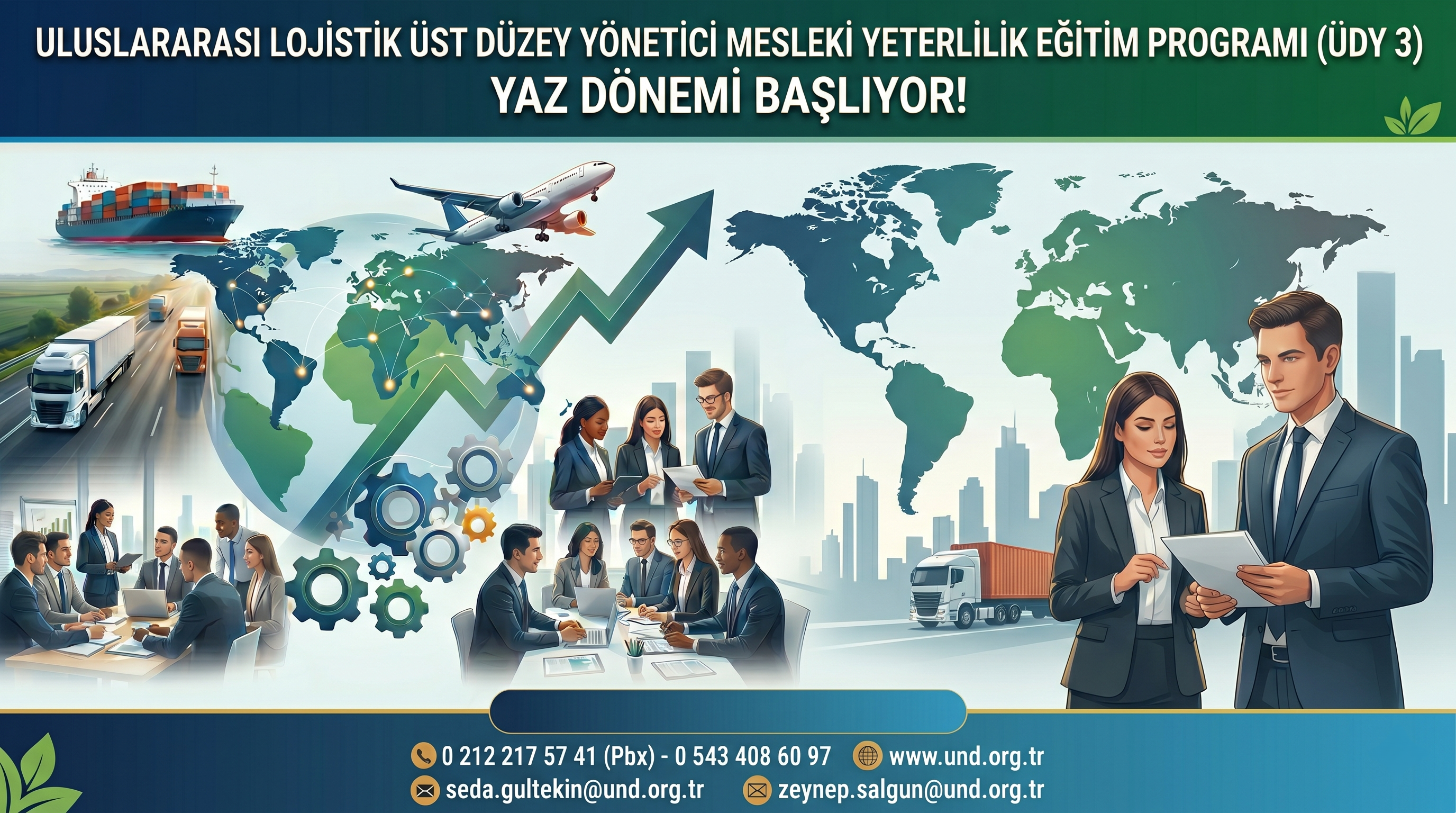 ULUSLARARASI LOJİSTİK ÜST DÜZEY YÖNETİCİ MESLEKİ YETERLİLİK EĞİTİM PROGRAMI YAZ DÖNEMİ BAŞLIYOR